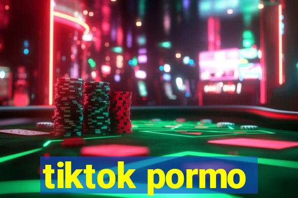 tiktok pormo